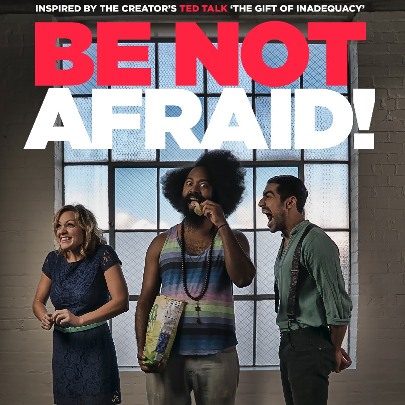 Be Not Afraid!
