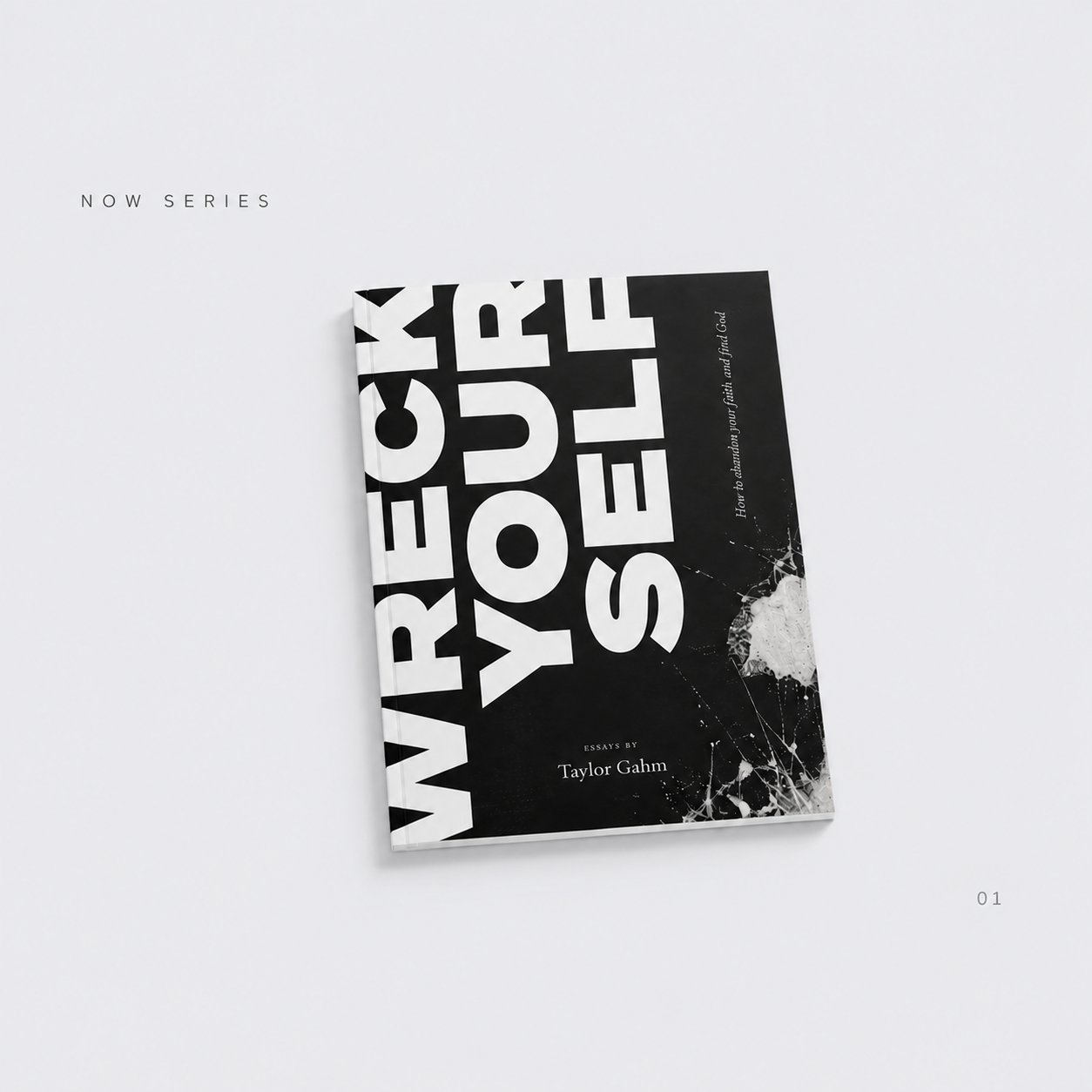 Wreck Yourself · Now Series